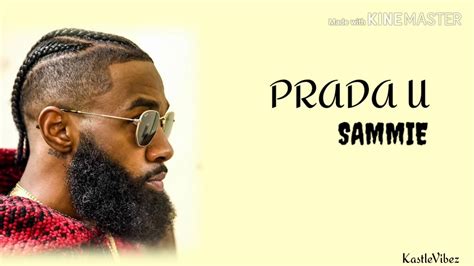 prada u sammie lyrics|Sammie – Prada U Lyrics .